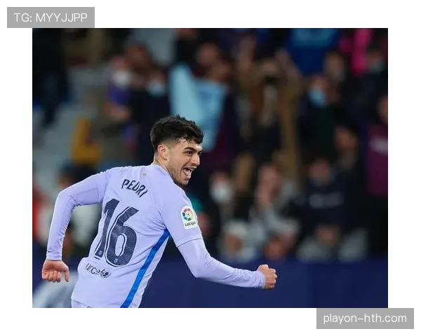 佩德里腿筋反复伤病影响出勤率，状态与复出前景受关注